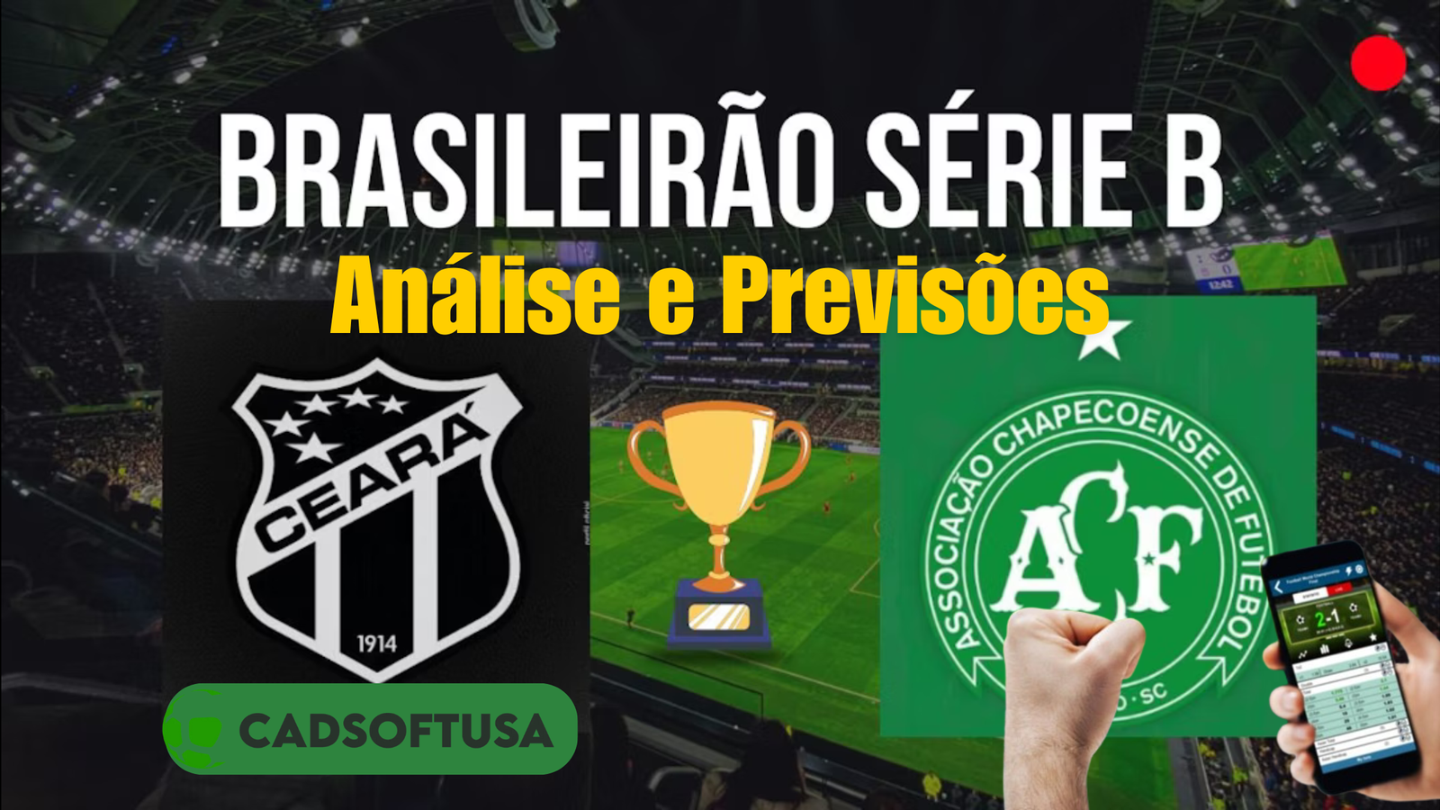 Análise e Previsões de aposta Ceará x Chapecoense