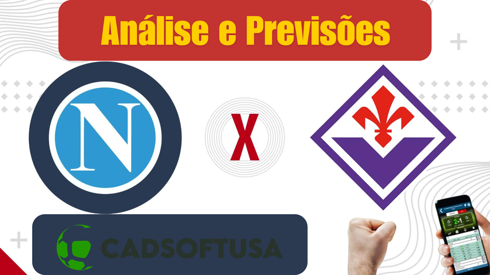 Análise e Previsões Fiorentina x Napoli