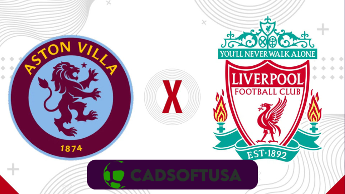 Aston Villa x Liverpool em Busca da Glória!