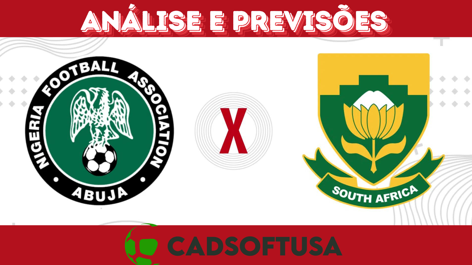 Análise e Previsões de aposta Nigéria x África do Sul