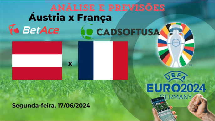 Análise e Previsões de aposta Áustria x França