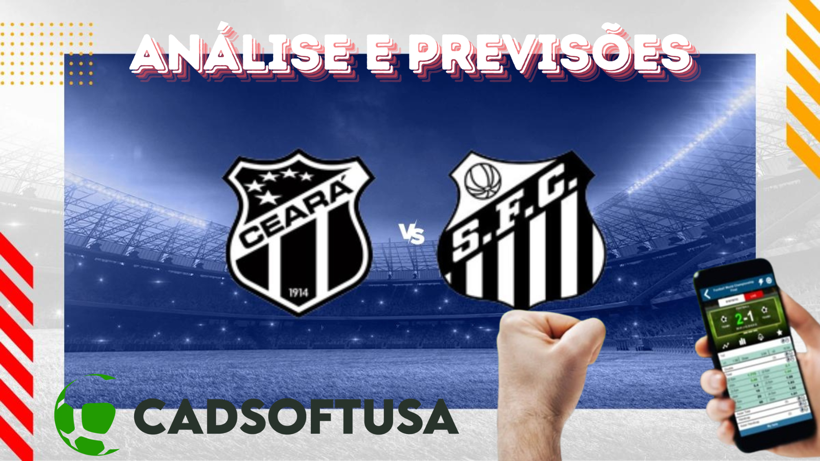 Análise e Previsões de aposta Ceará x Santos
