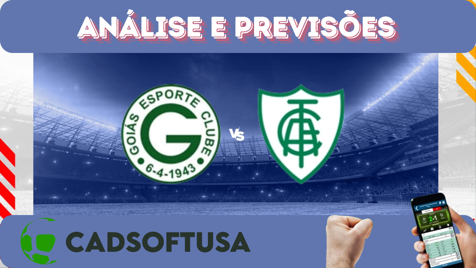 Análise e Previsões de aposta América-MG x Goiás