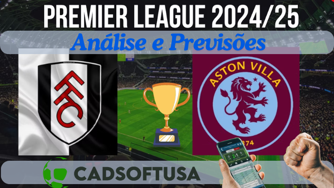 Análise e Previsões de aposta Fulham x Aston Villa