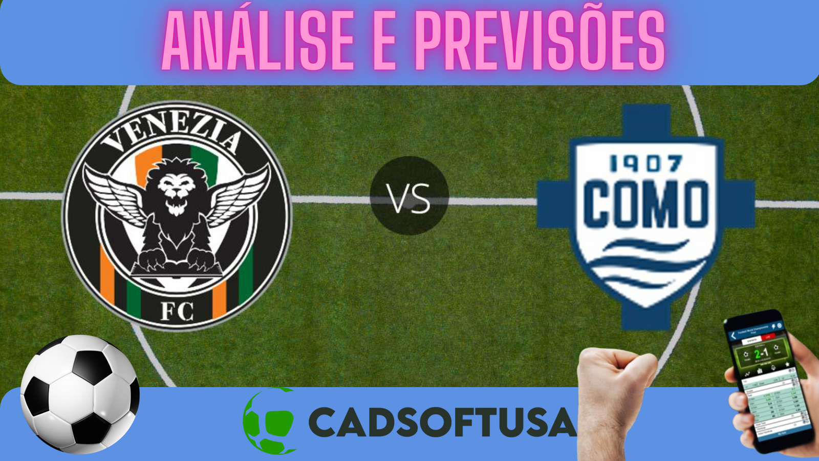 Venezia x Como: Onde assistir e horário pela Serie A TIM
