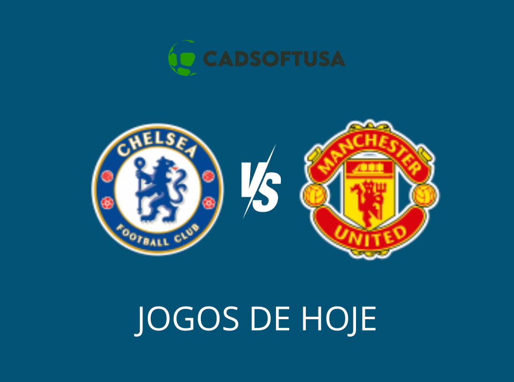 Onde assistir Chelsea x Manchester United (16/05) – Premier League