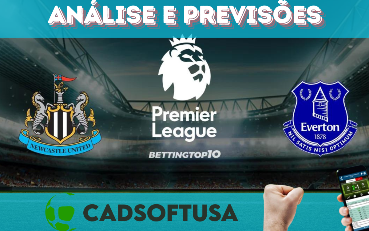 Análise e Previsões de aposta Everton x Newcastle